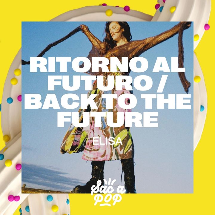 Ritorno Al Futuro/Back To The Future - Elisa
