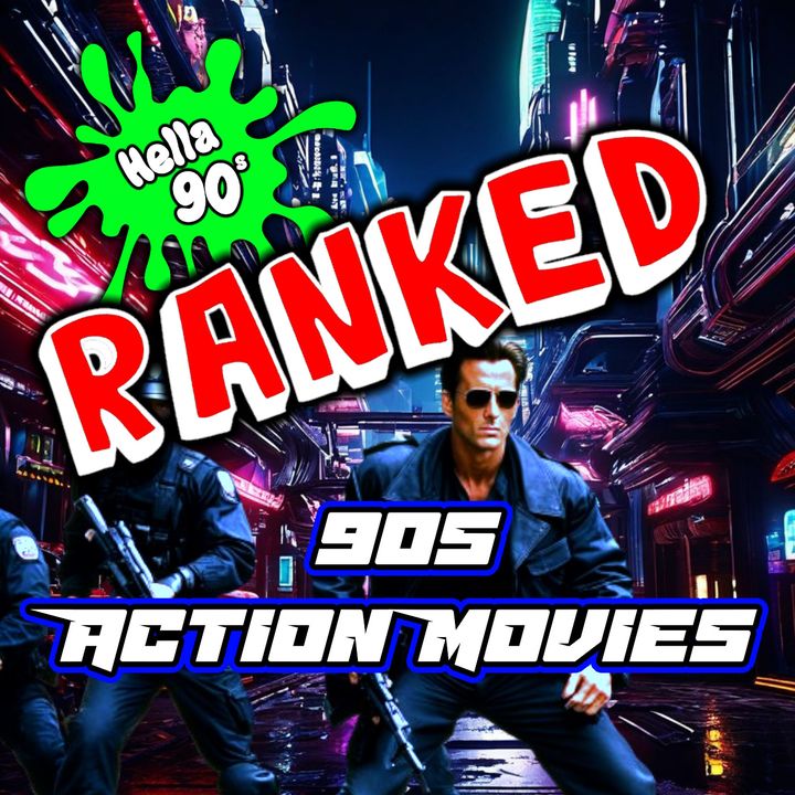 Top Ten 90s Action Movies - RANKED