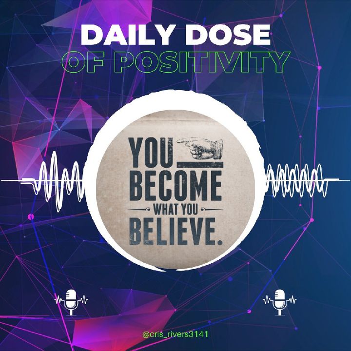 Daily Dose of Positivity