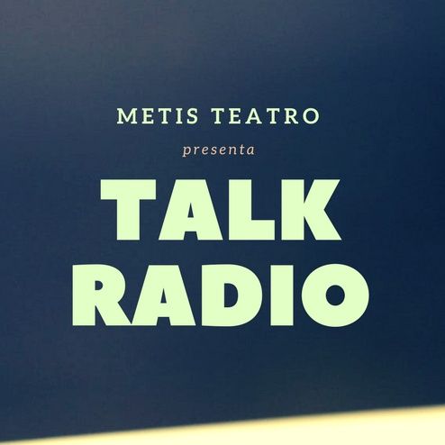 Spot - Talk Radio: Uno Spettacolo Metis Teatro