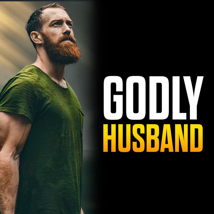 8 Things God Expects out of Christian Husbands