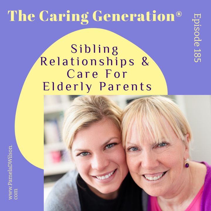 How to Manage Sibling Relationships When Caring for Elderly Parents