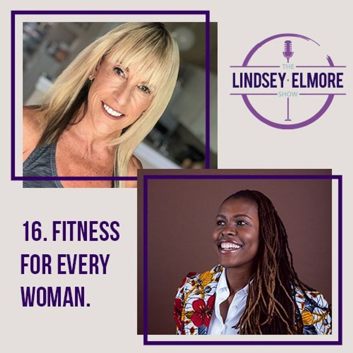 Fitness for every woman. Interviews with Dr. Stacie Graham and Leslee Bender.