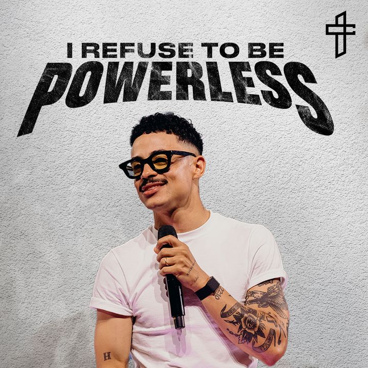 I Refuse To Be Powerless // Holy Rebellion: The Kingdom Is Here (Part 3) // Charles Metcalf