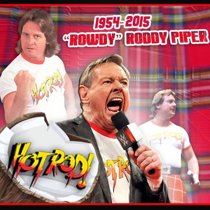 TV Party Tonight: Remembering ”Rowdy” Roddy Piper 1954 – 2015