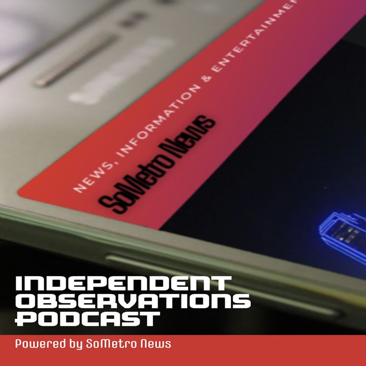 Independent Observations Podcast