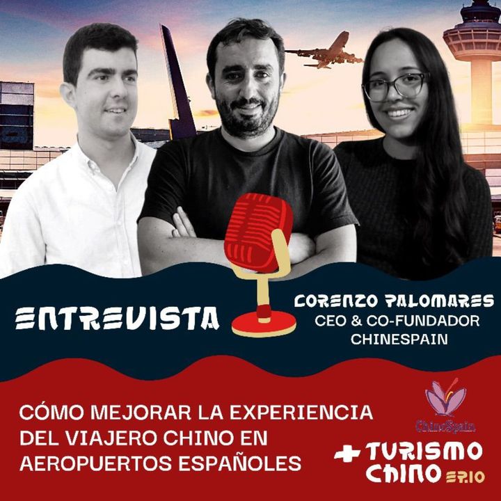 Cómo mejorar la experiencia de los viajeros chinos en los aeropuertos españoles - MAS TURISMO CHINO EP.10