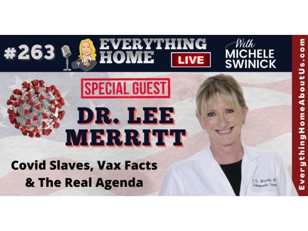 263: DR LEE MERRITT - Covid Slaves, Vaccines & The Great Reset - WAKE UP SHEEPLE