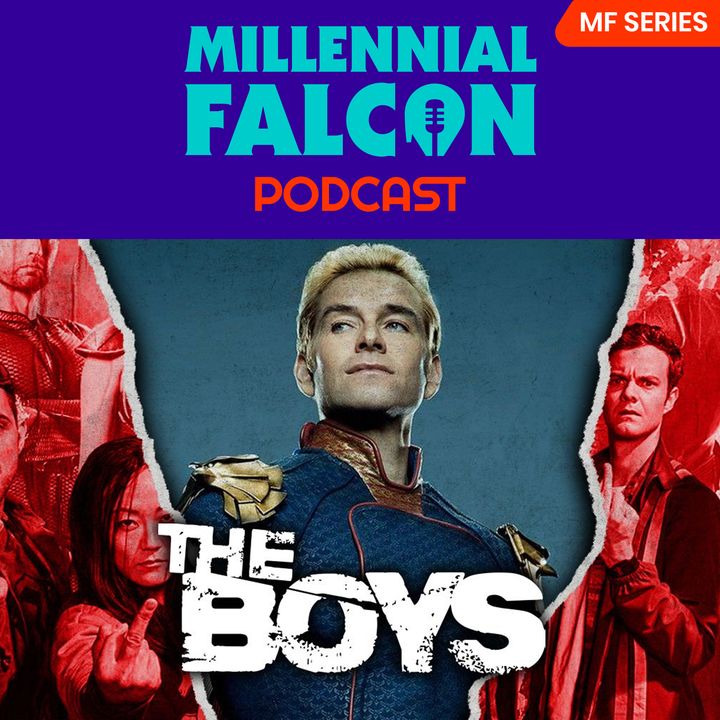 Hablemos de The Boys junto a @panda_austen - Millennial Falcon Series