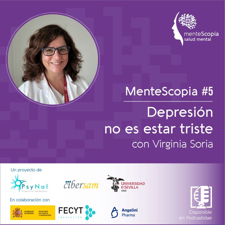 Depresión no es estar triste, con Virginia Soria | Mentescopia #05