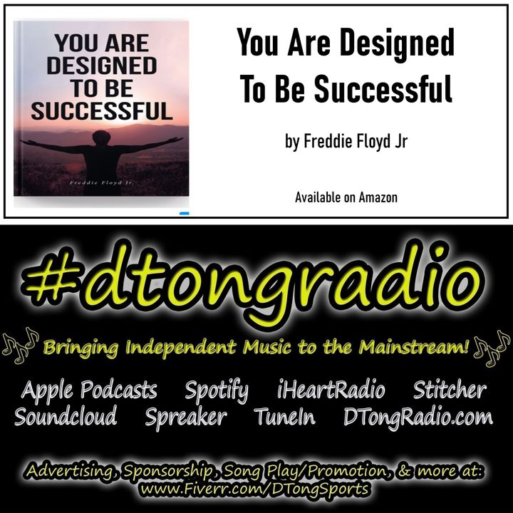 Top Indie Music Artists on #dtongradio - Powered by 'You Are Designed to Be Successful' on Amazon