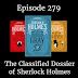Episode 279: The Classified Dossier of Sherlock Holmes