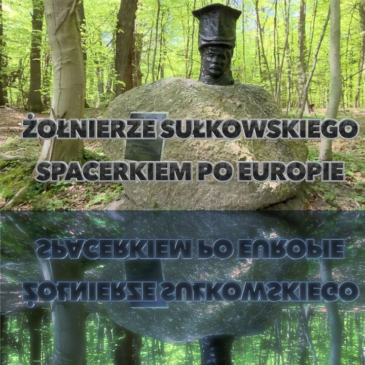 Żołnierze Sułkowskiego w Europie