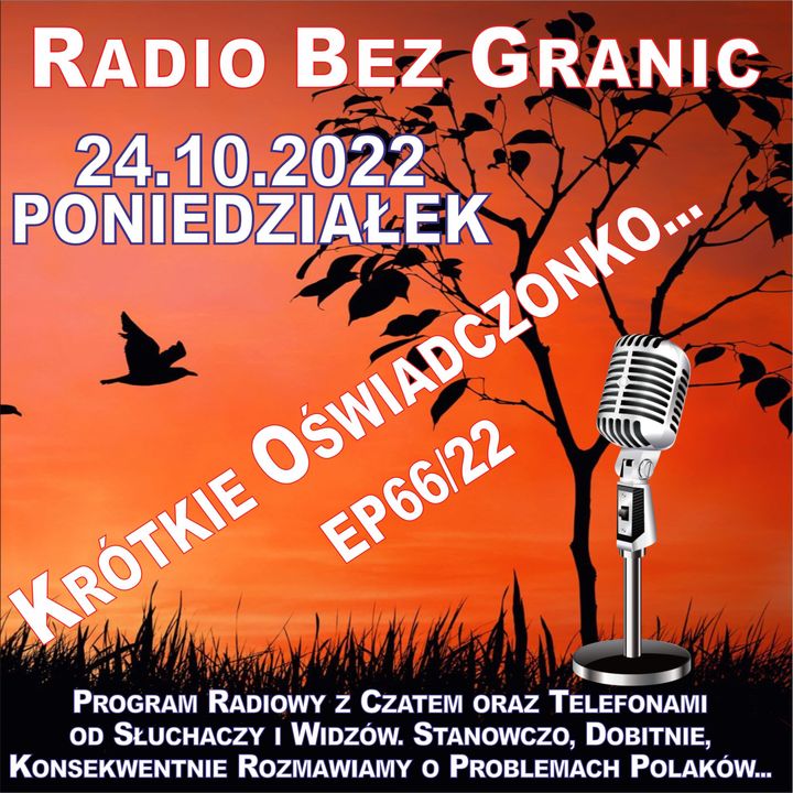 24.10.2022 - "Krótkie Oświadczonko..." - EP66/22