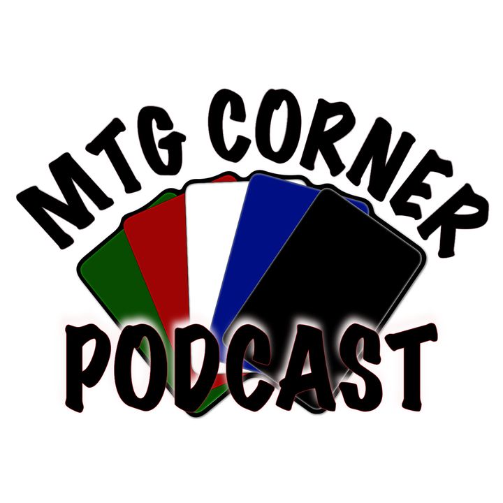 MTG Corner Podcast