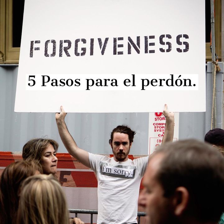 5 Pasos para el Perdón