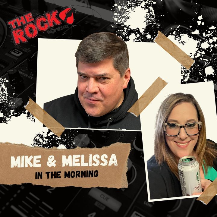 MIKE & MELISSA IN THE MORNING