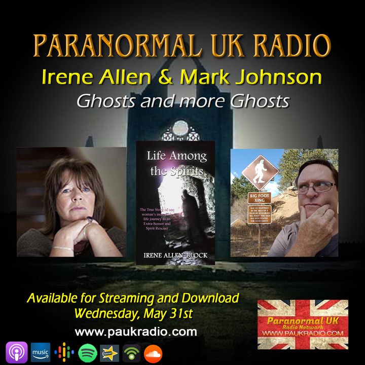 Paranormal UK Radio Show - Ghosts and More Ghosts