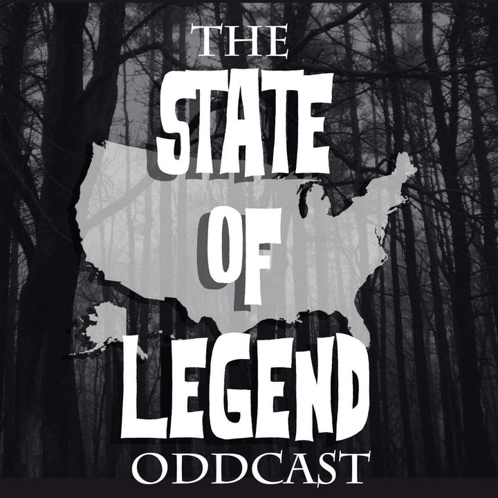 The State of Legend Oddcast