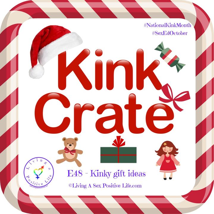 E48 - Kinky Gift Ideas