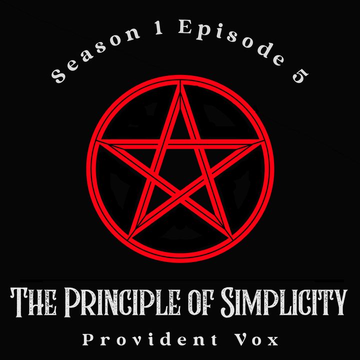 S1 E5 - The Principle of Simplicity