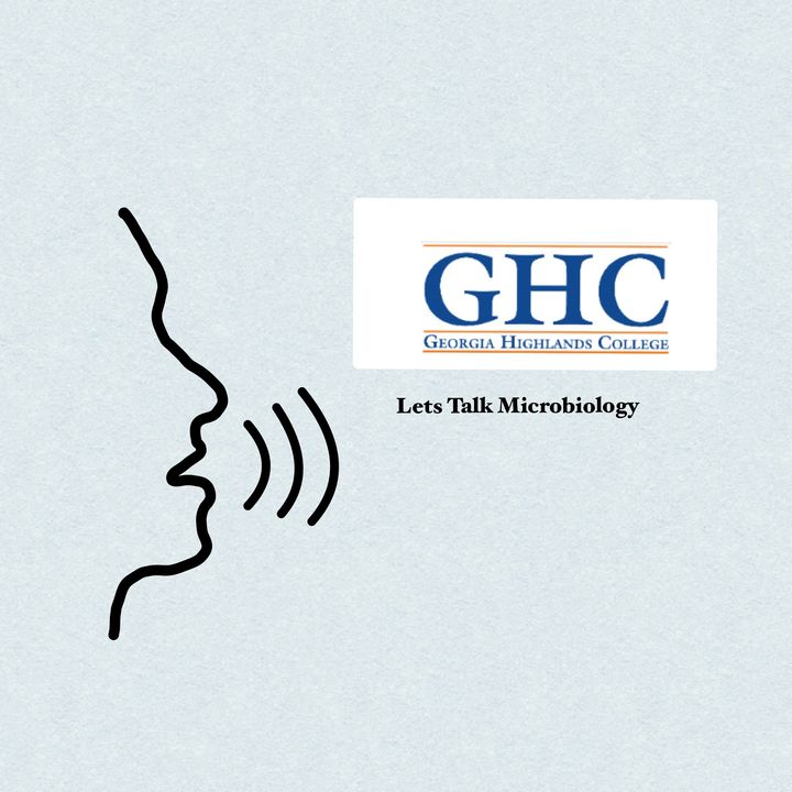 Georgia Highlands, Lets talk Microbiology!