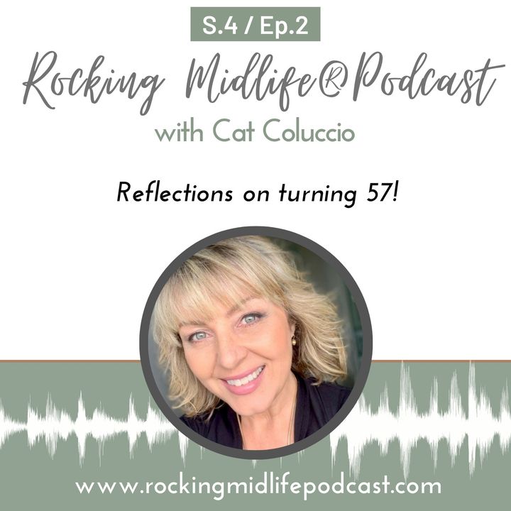 Reflections on turning 57