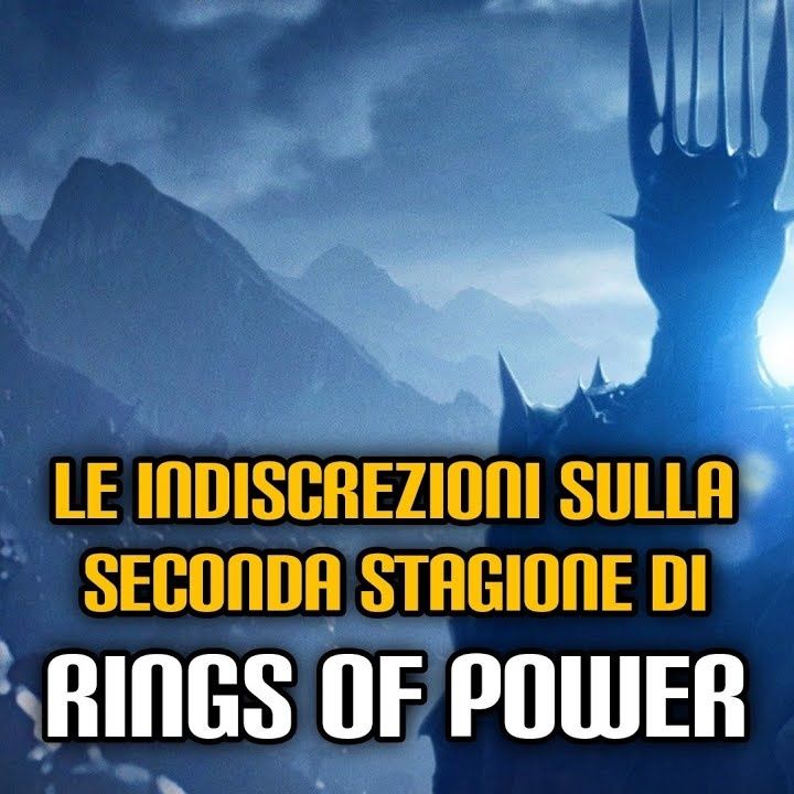 234. Le indiscrezioni sulla seconda stagione di Rings of Power