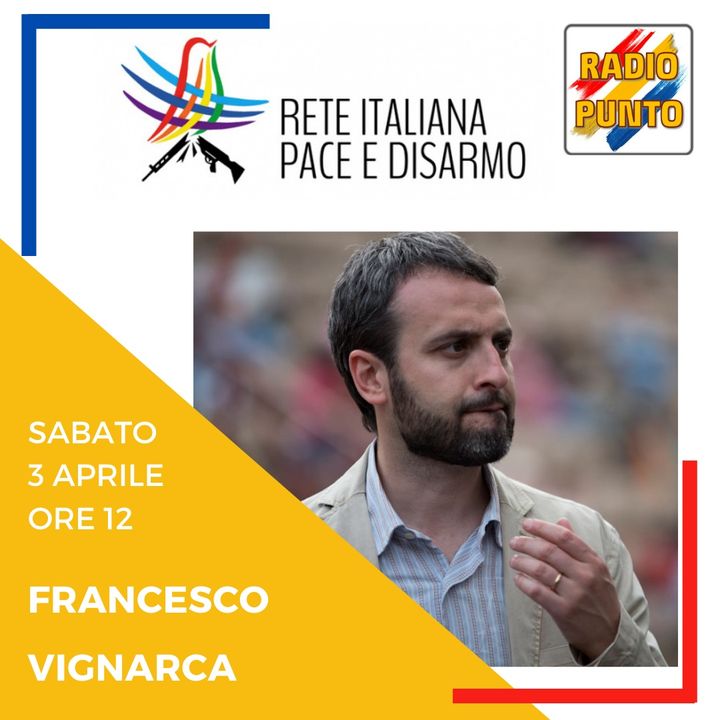 SPESE MILITARI ED EXPORT DI ARMI: Intervista a Francesco Vignarca.