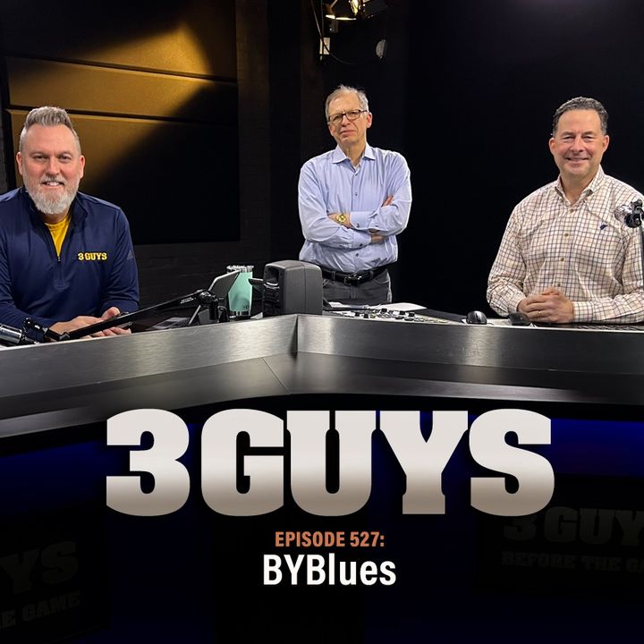 3 Guys Before The Game - BYBlues (Episode 527)