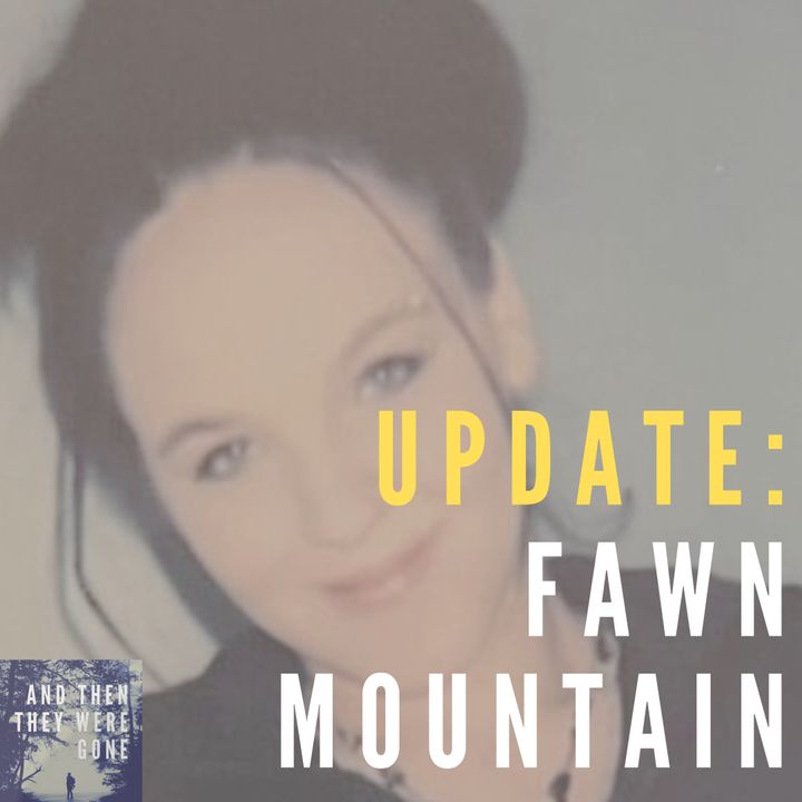 Update: Fawn Mountain