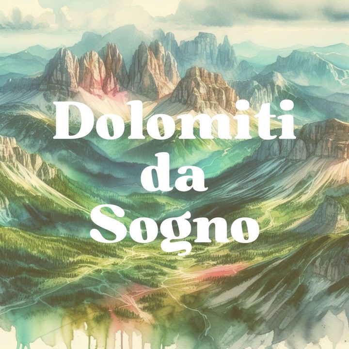 68 - Dolomiti da Sogno: la forza della passione_ep.2