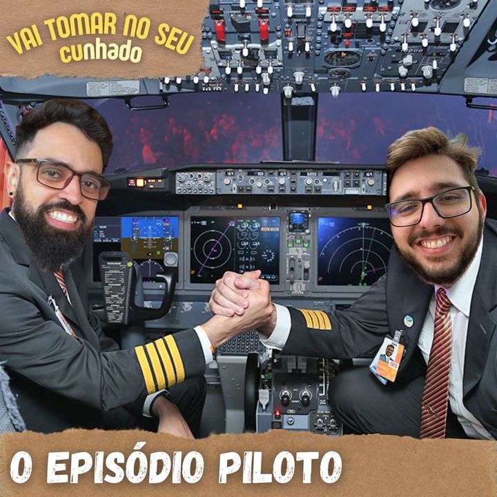 01 - O Episódio Piloto