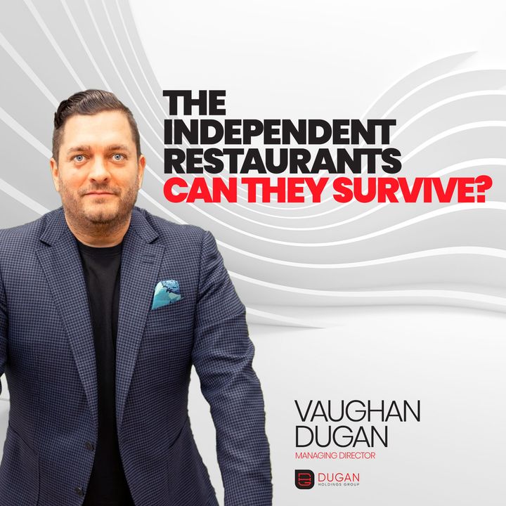 214. The Independent Restaurants | Can They Survive?