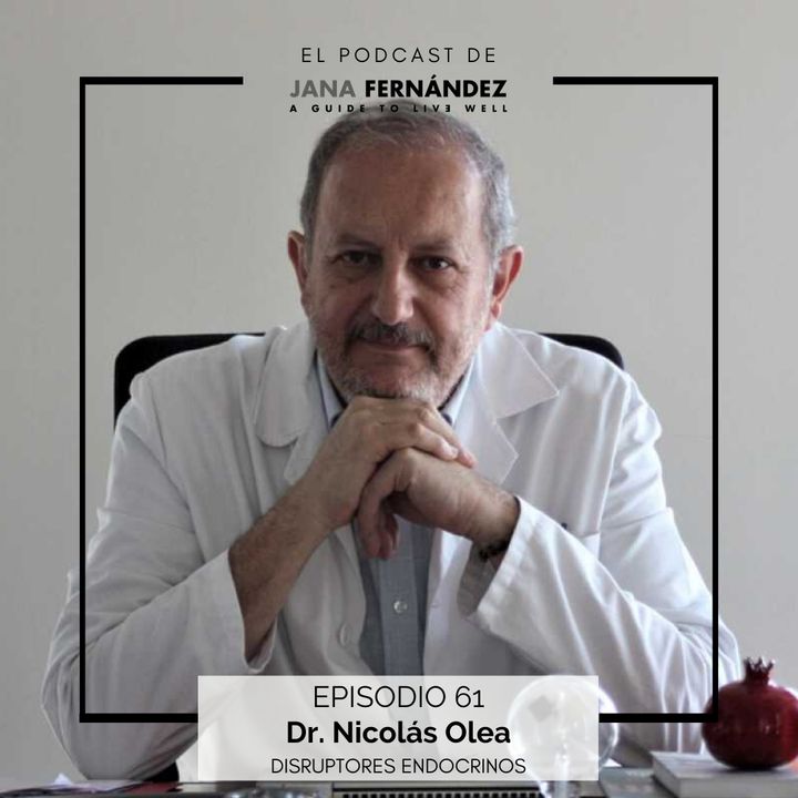 Disruptores endocrinos, con el doctor Nicolás Olea