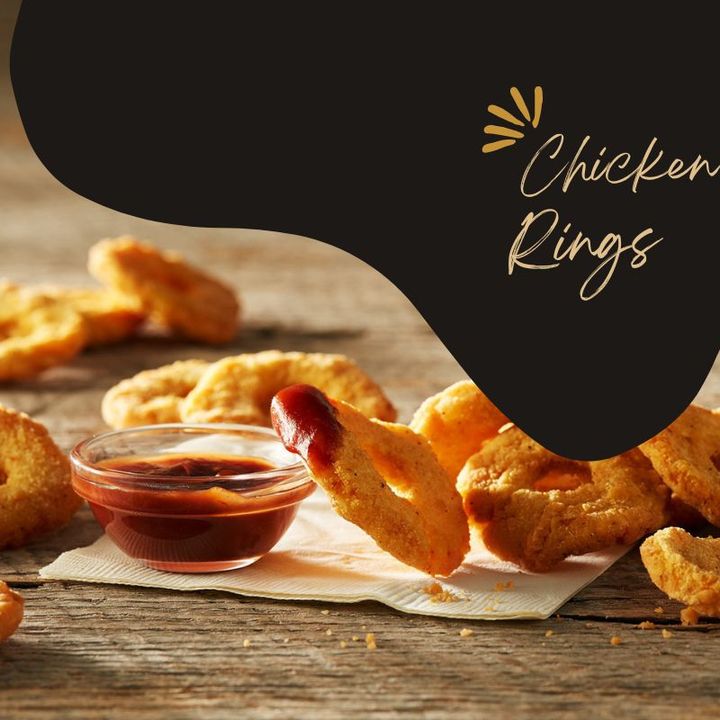 Chicken Rings The Perfect Blend of Crispy and Flavorful