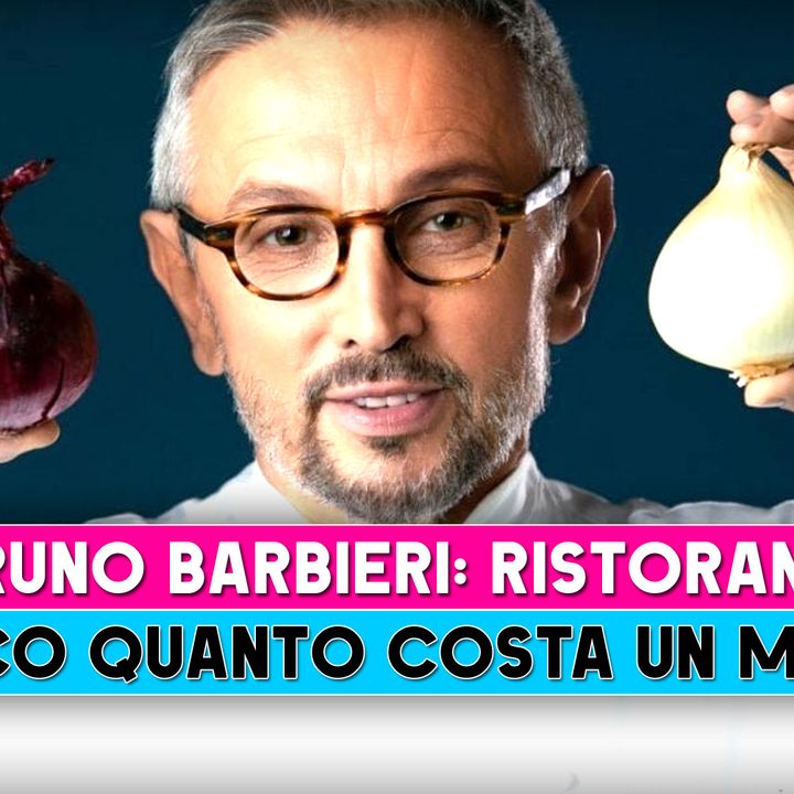 Bruno Barbieri: Ecco Quanto Costa Mangiare Nei Suoi Ristoranti!
