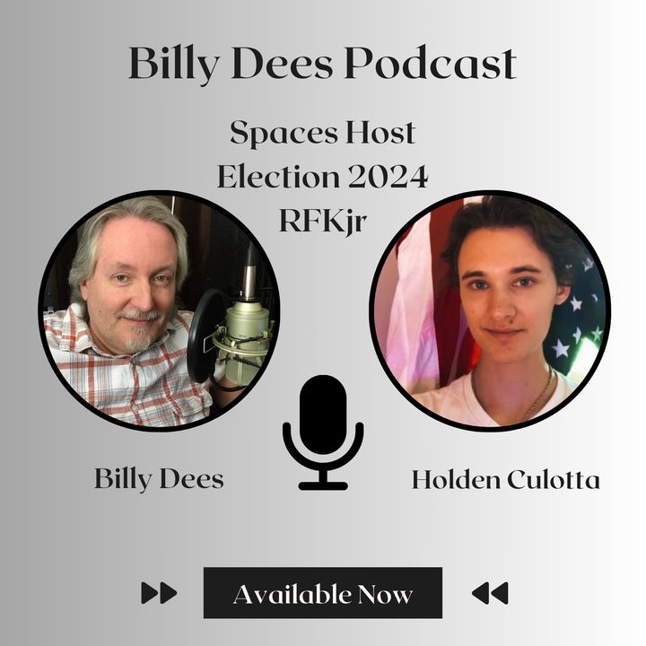 Spaces Host Holden Culotta - Talking Twitter X, Election 2024, and RFKjr!
