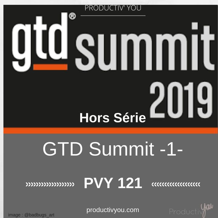 GTD Summit 1ère partie