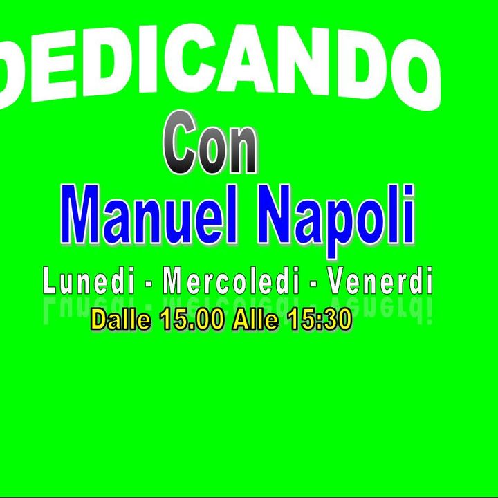 DEDICANDO Con Manuel Napoli
