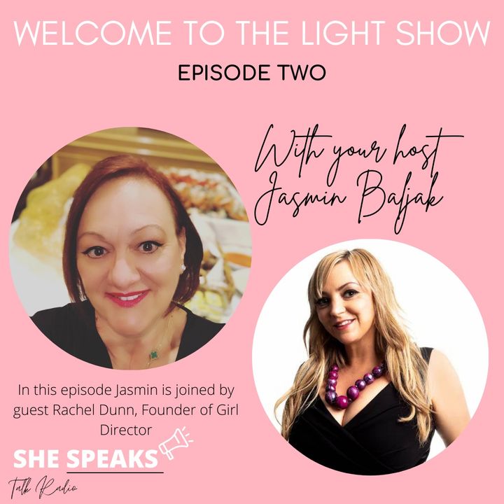 The Welcome to The Light Show with Jasmin Baljak (Episode Two)