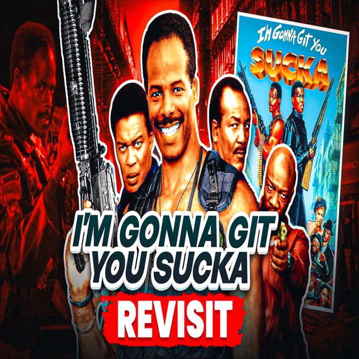 Say whats Reel about imma git you sucka (1988) Review :One man mission to clean up the streets
