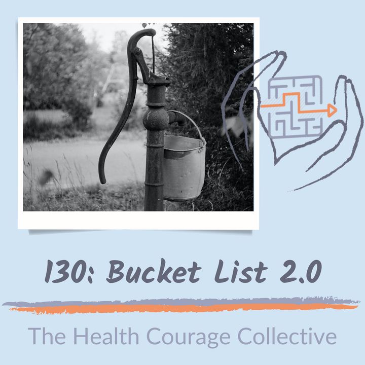 130: Bucket List 2.0