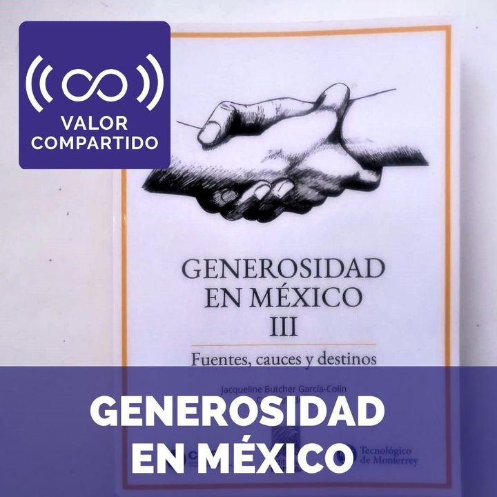 Generosidad en México: ¿de dónde viene, para qué y a dónde va?
