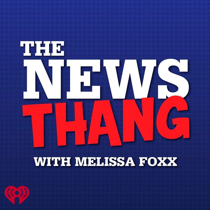 The NewsThang with Melissa Foxx