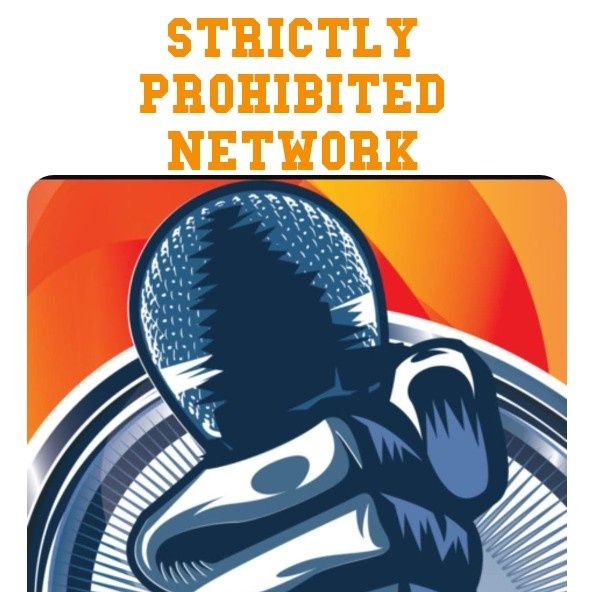 Strictly Prohibited Network's show