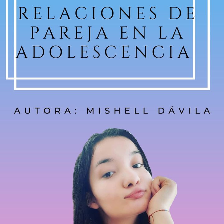 Relaciones De Pareja En La Adolescencia