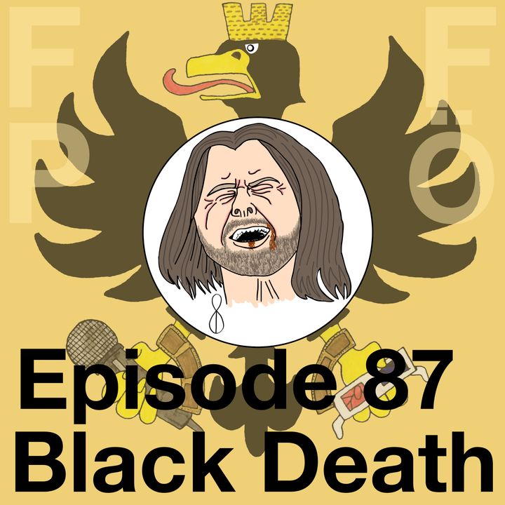 FFPÖ - 87th Episode - Black Death - 2010