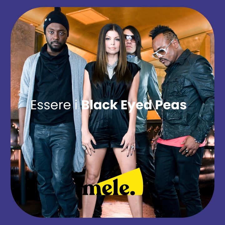 Essere i Black Eyed Peas