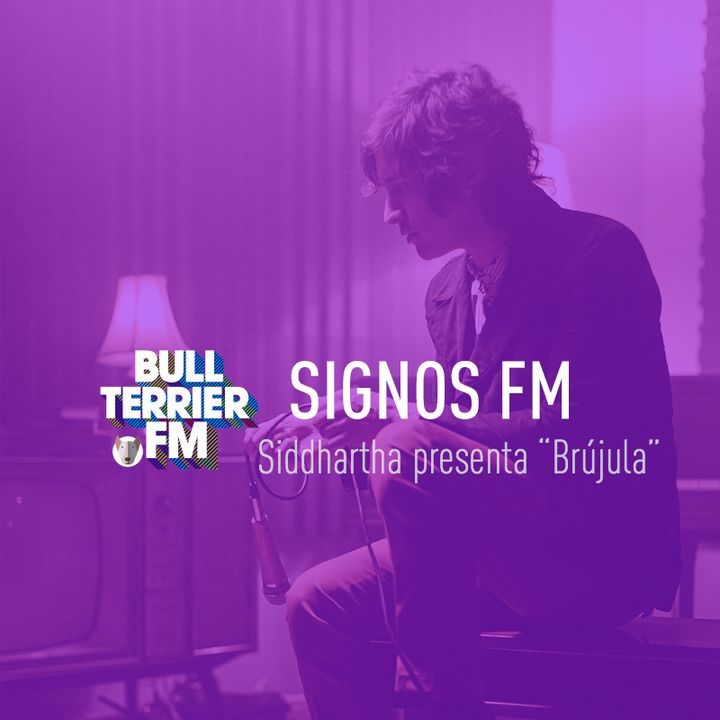Siddhartha presenta Brújula - SignosFM